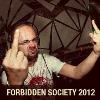 Forbidden Society Promo Mix 2012